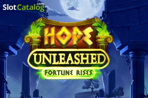 Hope Unleashed Fortune Rises